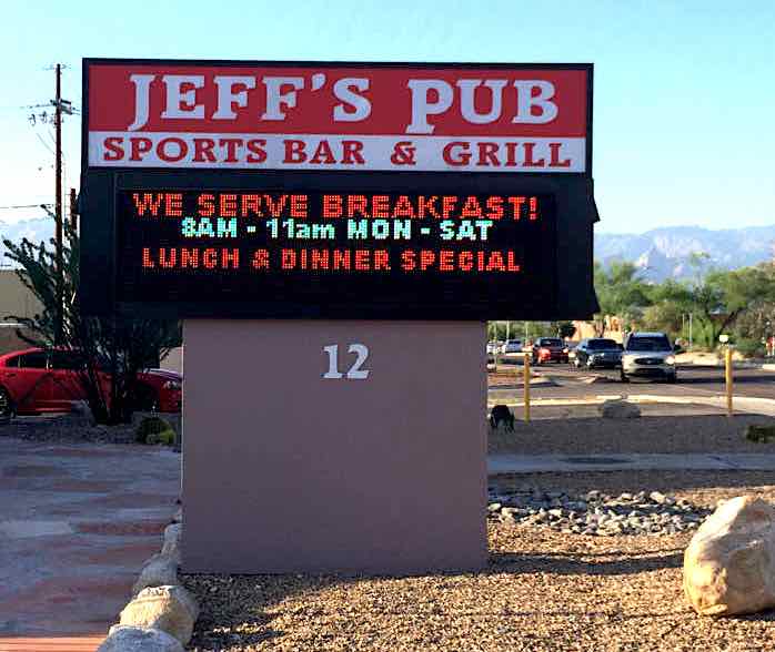Jeffs Pub LED Message Center by Addisigns Tucson