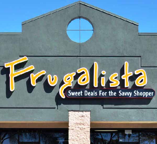 Frugalista Store Building Sign Pan Channel Letter Sign